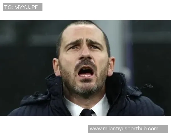 博努奇回忆少年时期加盟国米的艰辛经历与坚持信念 博努奇回忆少年时期加盟国米的艰辛经历与坚持信念